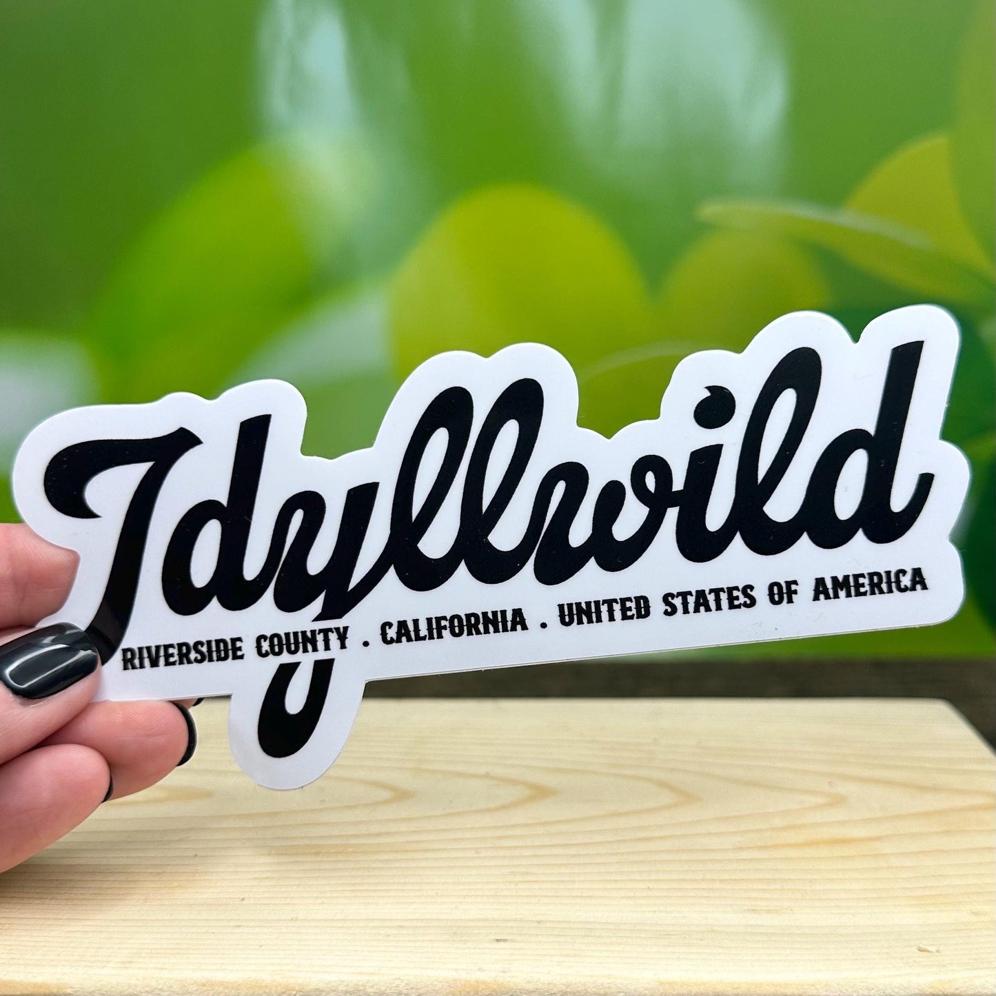 Idyllwild Vinyl Sticker ~Waterproof decal for tumbler, laptop, car, Travel Keepsake ~ California Dreamin'