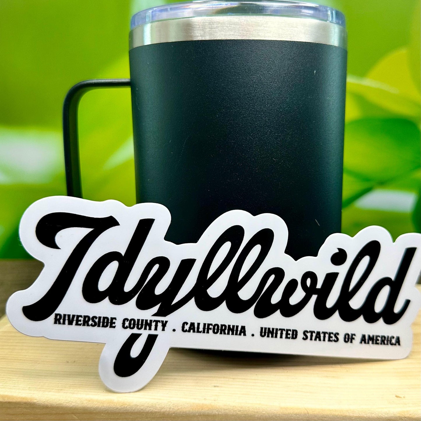 Idyllwild Vinyl Sticker ~Waterproof decal for tumbler, laptop, car, Travel Keepsake ~ California Dreamin'