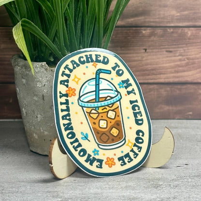 Emotionally Attached to my Iced Coffee, Adult Humor Vinyl Sticker, (3.5x 2.5in Waterproof)