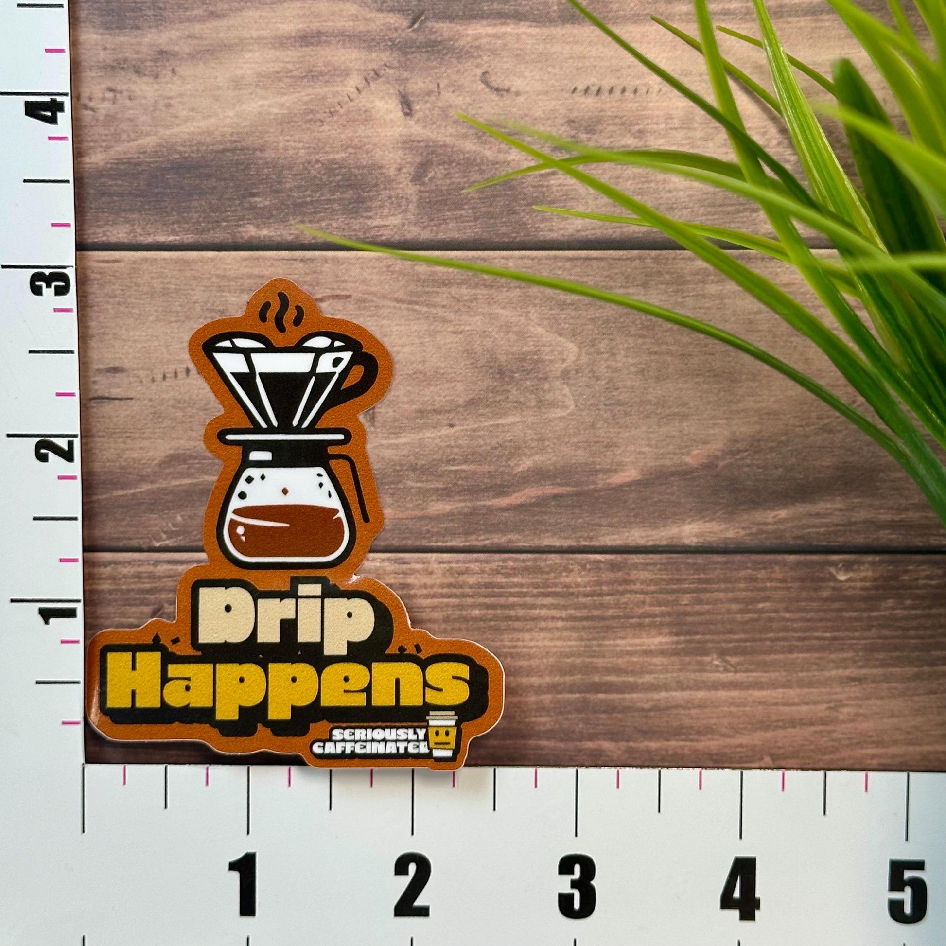 Coffee Lover Sticker: Drip Happens Quote - Waterproof Vinyl 3"