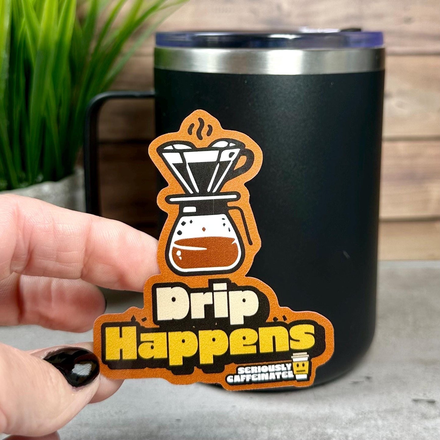 Coffee Lover Sticker: Drip Happens Quote - Waterproof Vinyl 3"