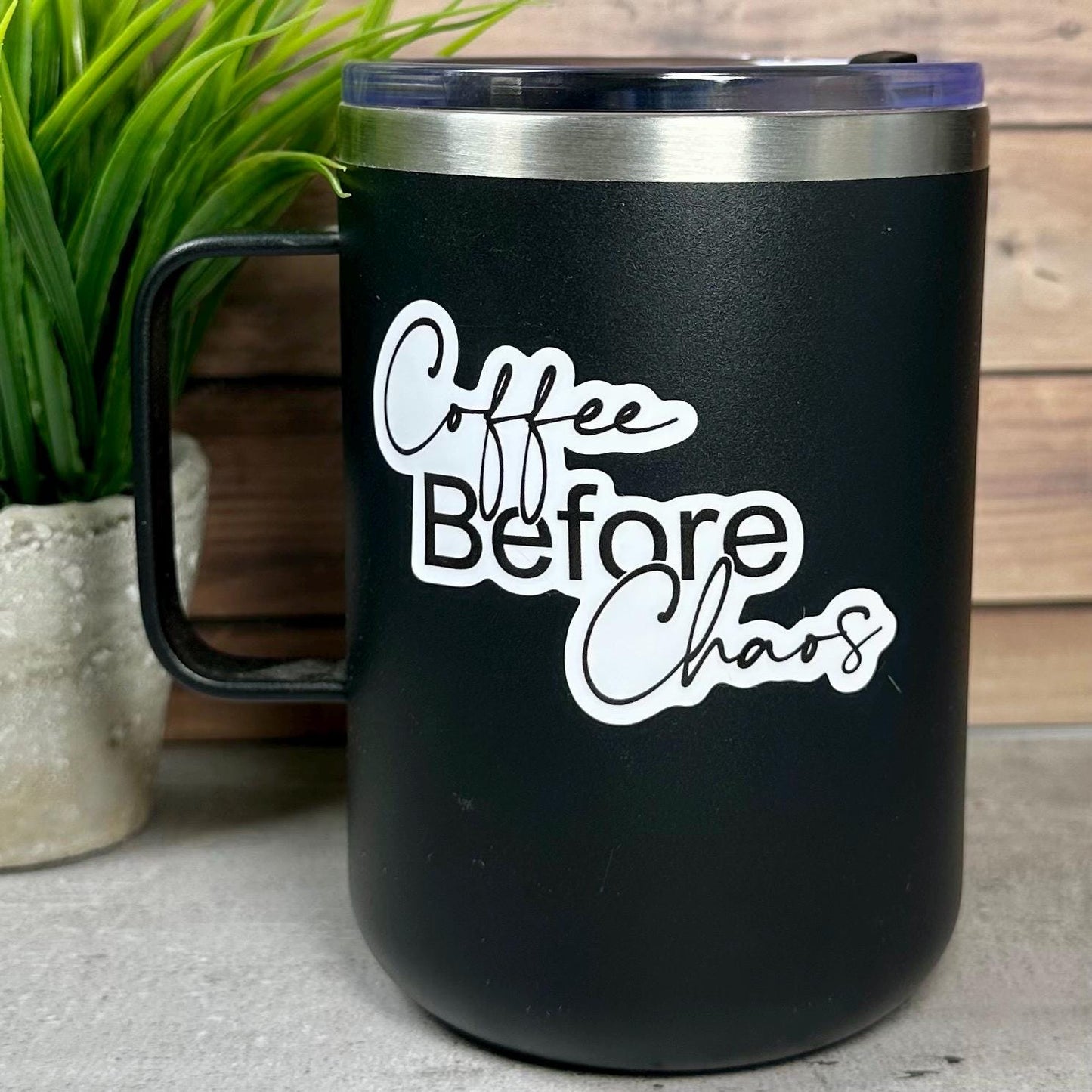 Coffee Before Chaos Sticker: Waterproof Vinyl Decal (3in x 2in)