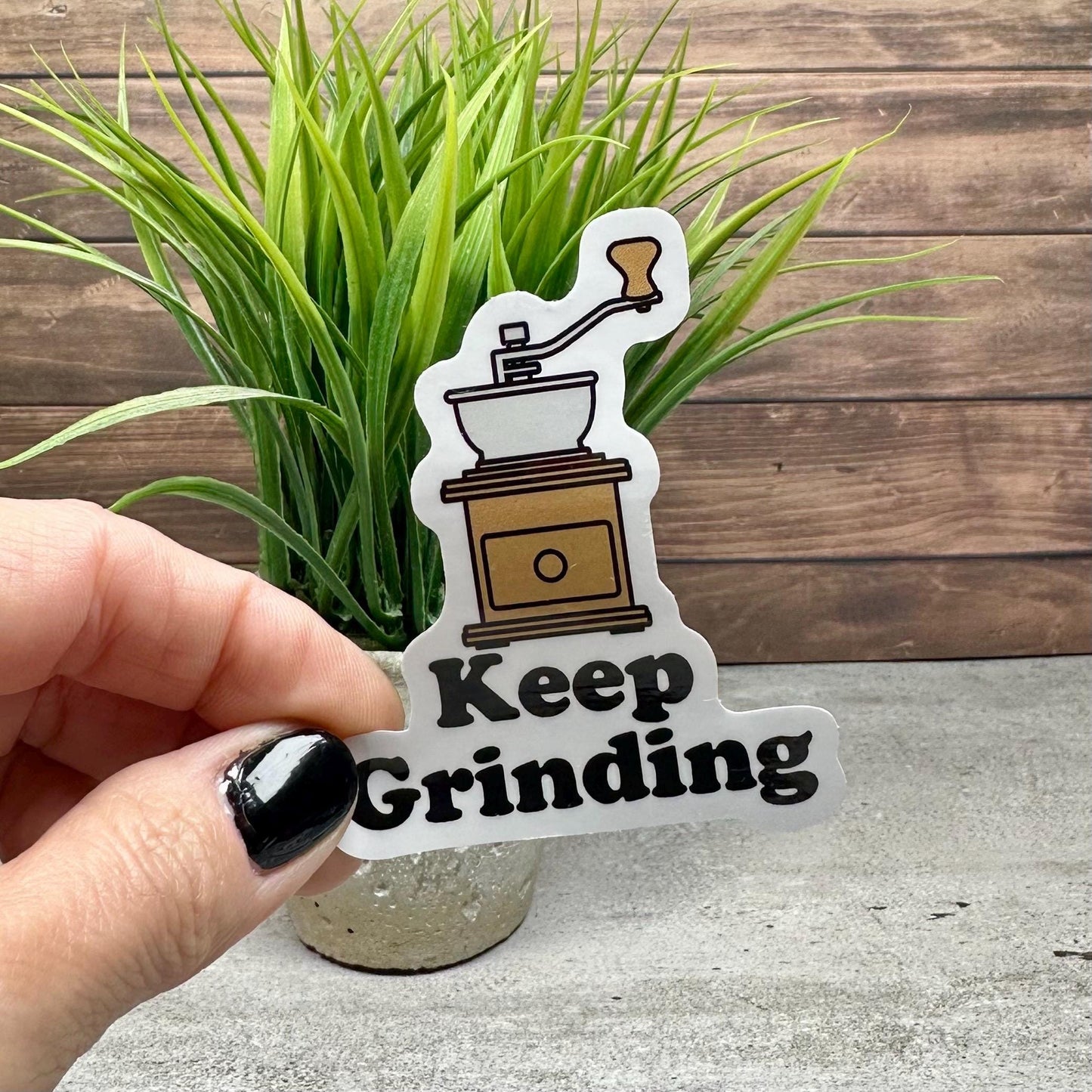 Coffee Grinder Sticker: Vintage Keep Grinding Design (Waterproof Vinyl 2.5x3in)