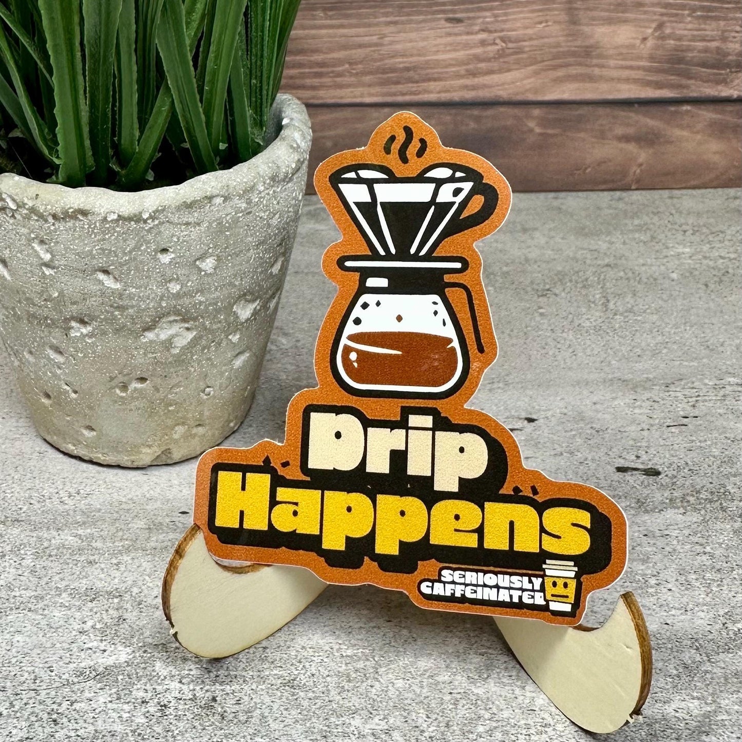 Coffee Lover Sticker: Drip Happens Quote - Waterproof Vinyl 3"