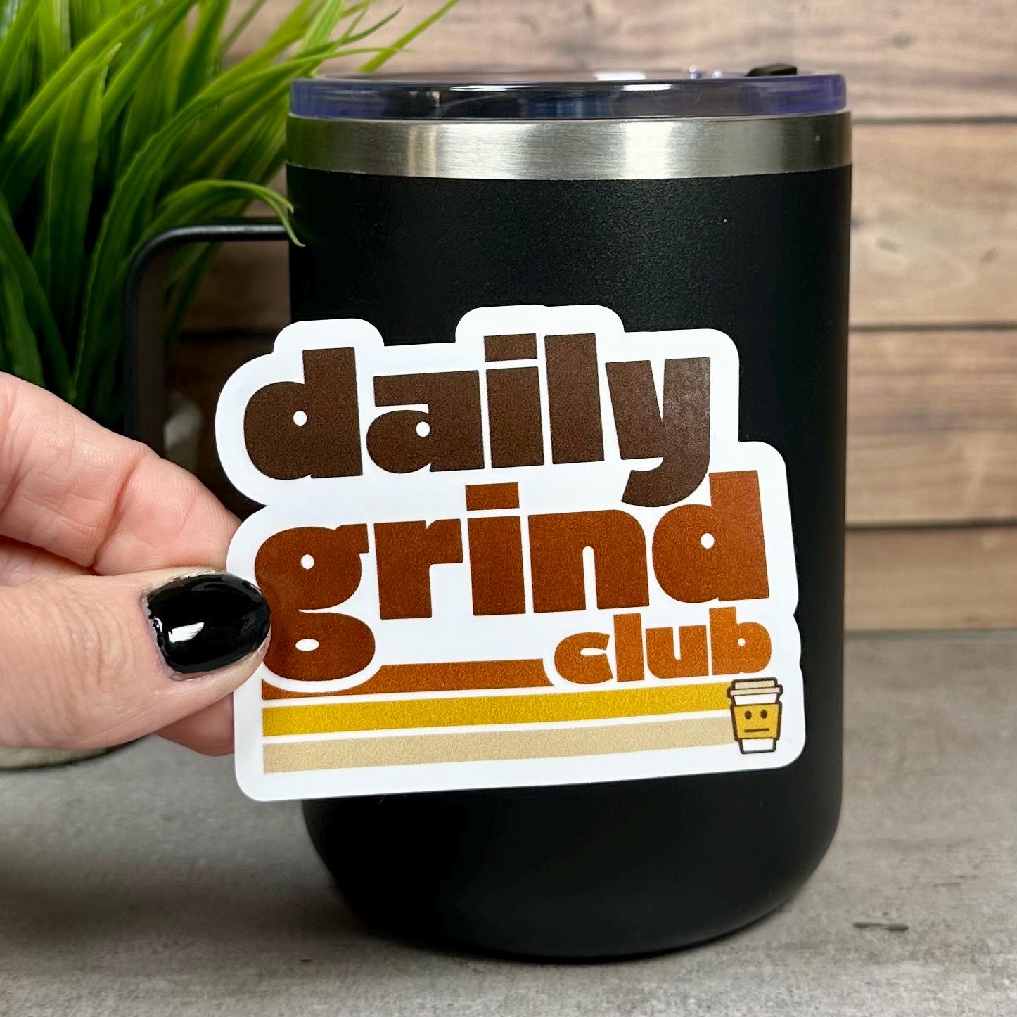Daily Grind Club Coffee Sticker (Waterproof Vinyl, 3x2.5in)