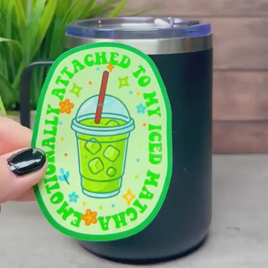 Emotionally Attached Iced Matcha Sticker -Cute Coffee Decor, Waterproof 3.5x2.5in