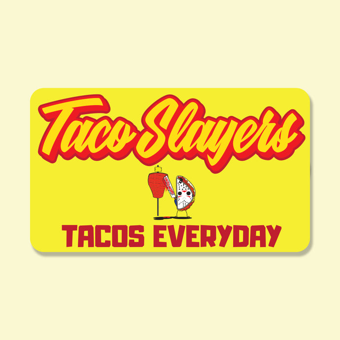 Taco Slayer Taco Shop