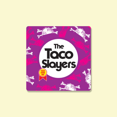 Taco Slayers Good Tacos