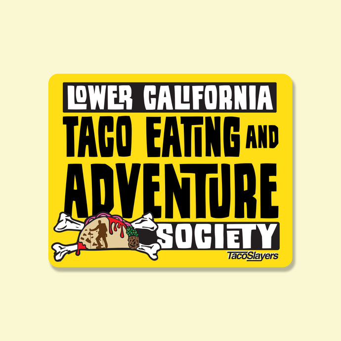 Taco Slayer Adventure Society