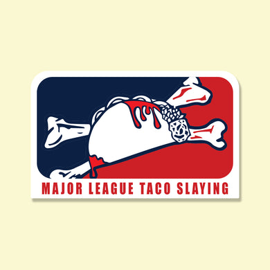 Major League Taco Slayers
