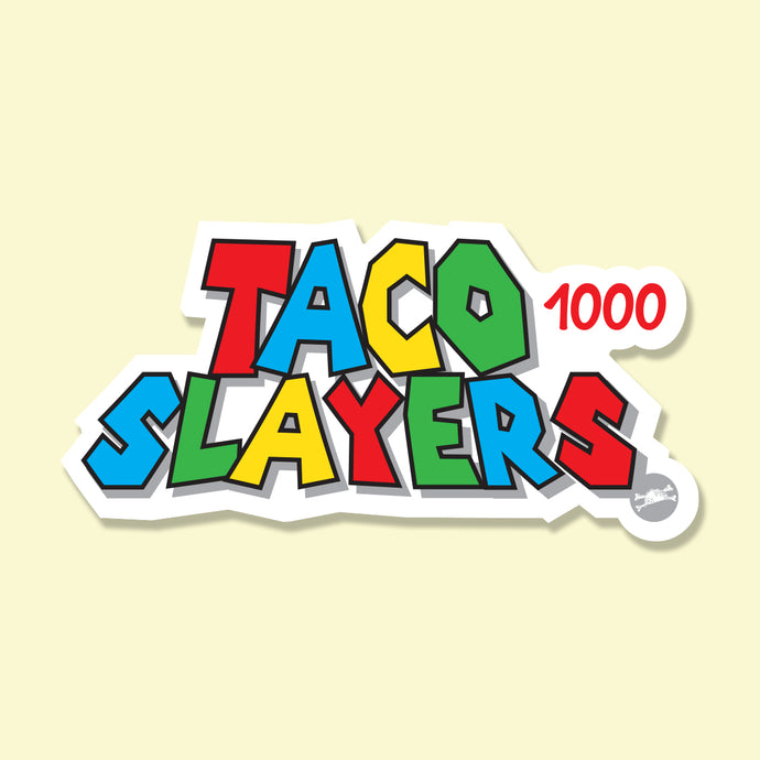 Super Taco Slayer 1000
