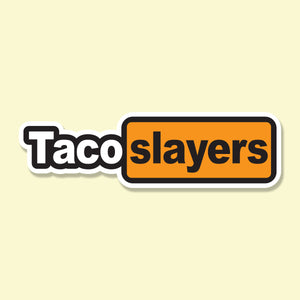 Taco Slayer Hub