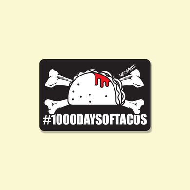 1000 Days of Tacos