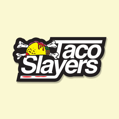 Taco Slayer Skate