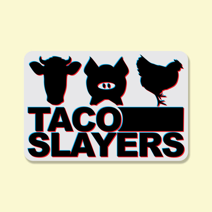Taco Slayer Meats