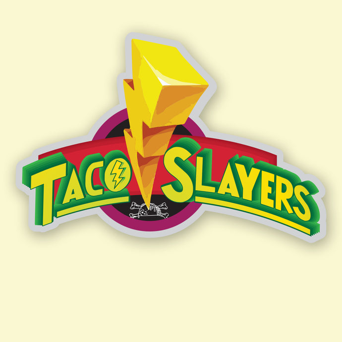 Power Taco Slayer Rangers