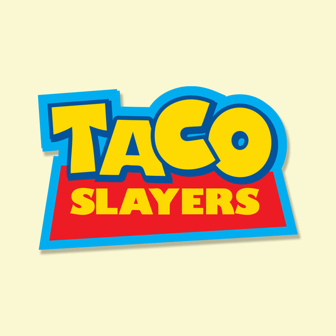 Taco Toy Slayer
